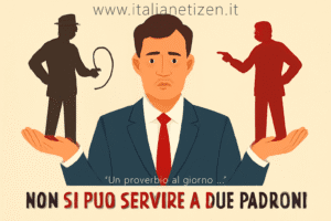 Scopri di più sull'articolo Non si può servire a due padroni