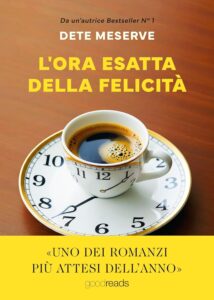 Scopri di più sull'articolo L’ora esatta della felicità