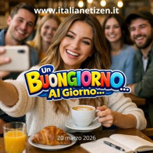 Scopri di più sull'articolo Buongiorno 20 marzo 2026