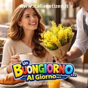 Scopri di più sull'articolo Buongiorno 8 marzo 2026