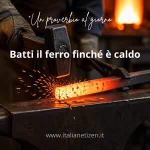 Scopri di più sull'articolo Batti il ferro finché è caldo