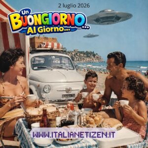Scopri di più sull'articolo Buongiorno 2 luglio 2026