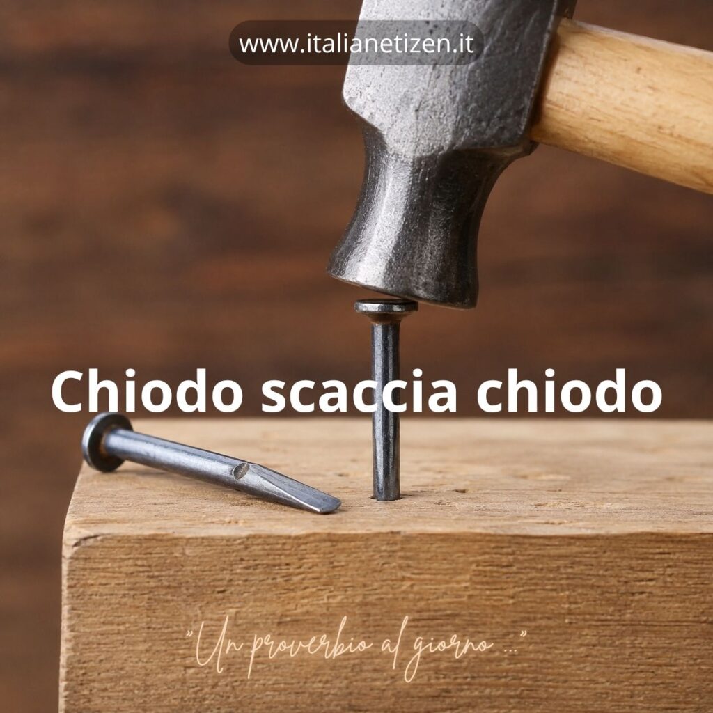 Chiodo scaccia chiodo